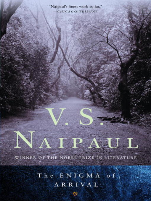 Title details for The Enigma of Arrival by V. S. Naipaul - Available